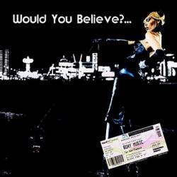 Roxy Music : Would You Believe ?
